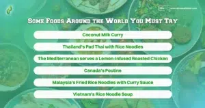 Some Foods Around the World You Must Try 