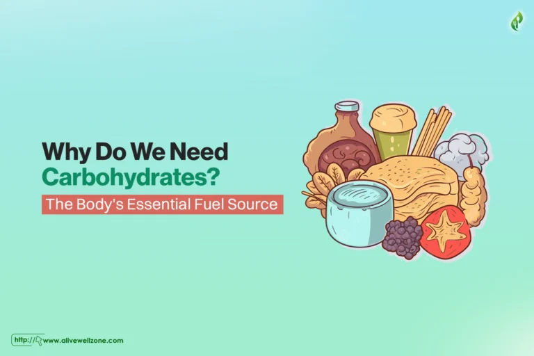 Why Do We Need Carbohydrates?