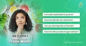How to Choose a Simple Diet to Lose Weight