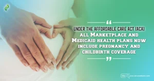 Does Pregnancy covered by health insurance plans?