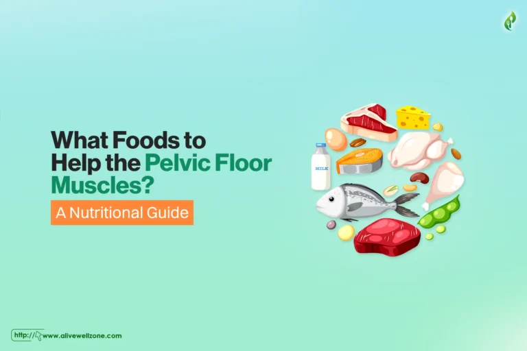 what foods to help the pelvic floor muscles