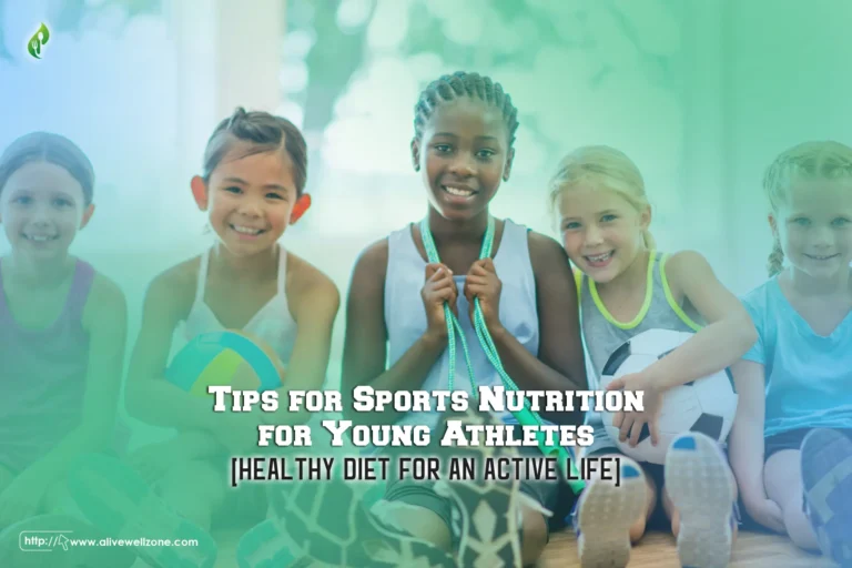 10 Tips for Sports Nutrition for Young Athletes [Healthy Diet for an Active Life]