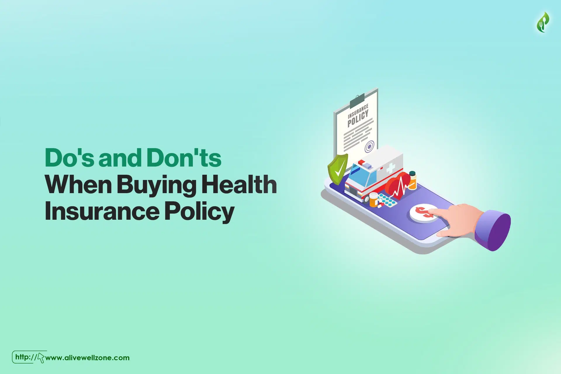 do's and don'ts when buying health insurance policy
