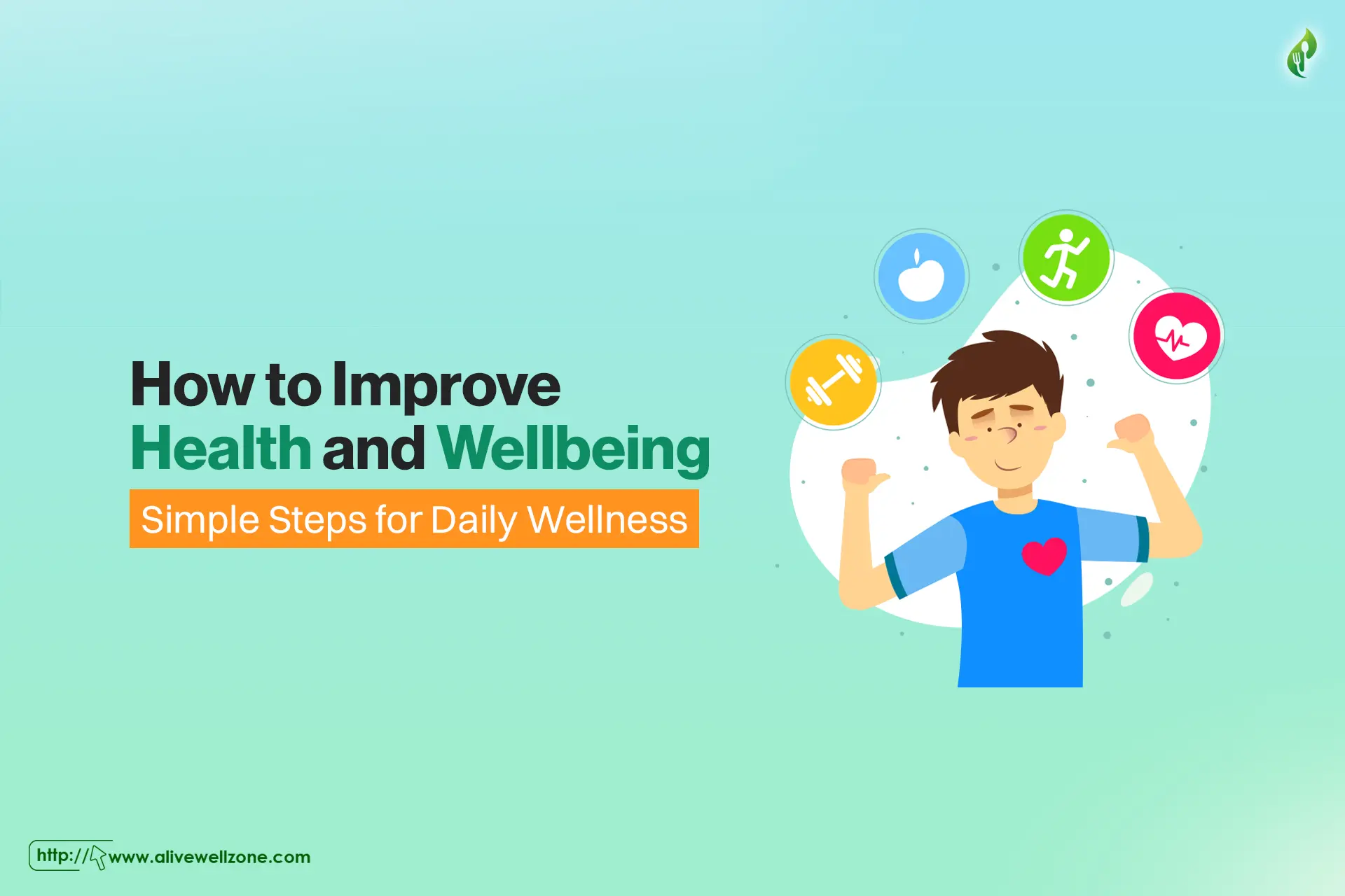how to improve health and wellbeing
