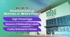 What are the Disadvantages of Shopping at Whole Foods?