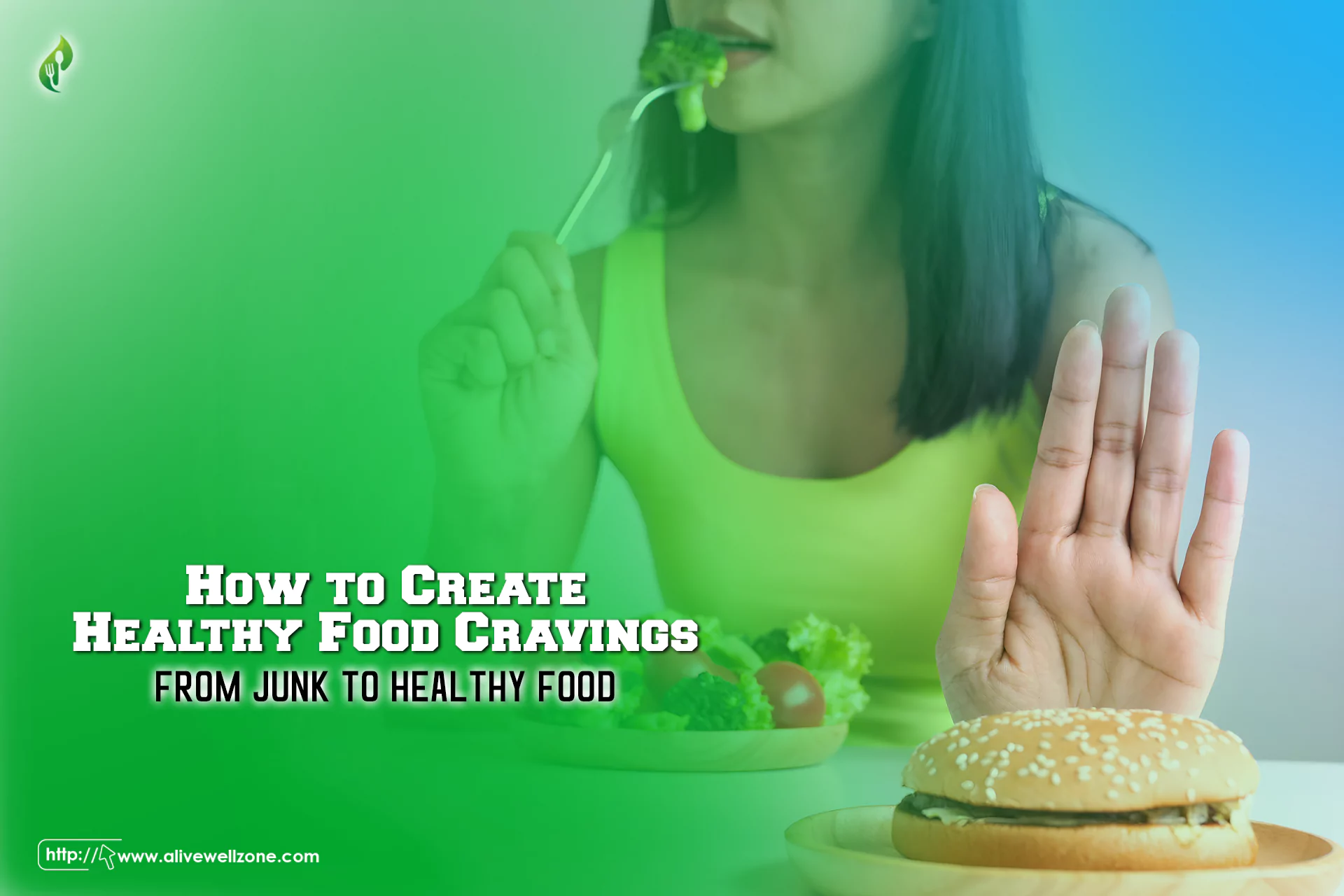 how to create healthy food cravings