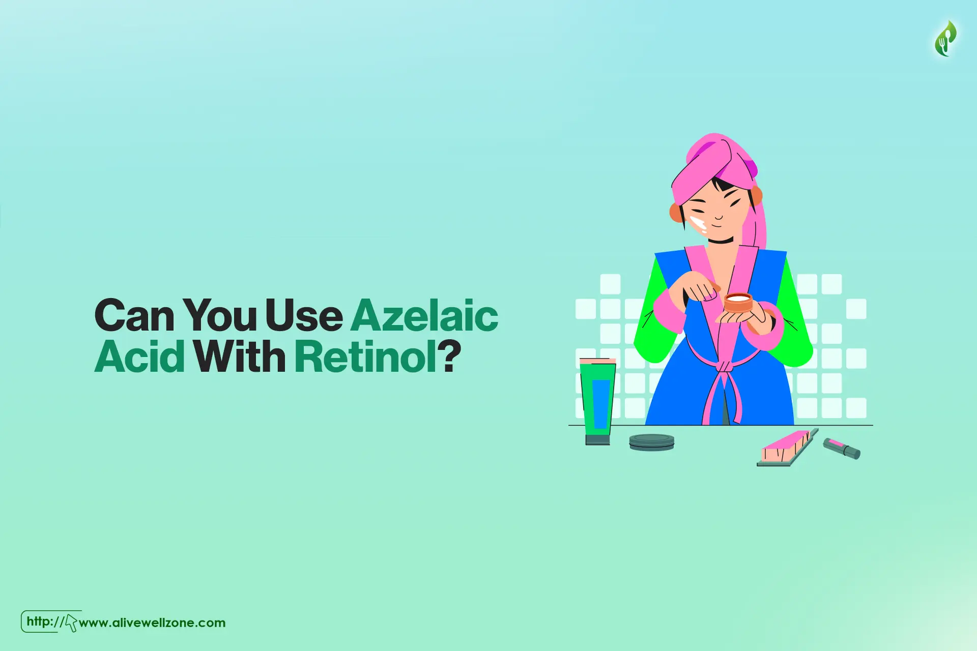 can you use azelaic acid with retinol