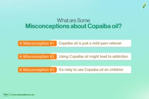 What are Some Misconceptions about Copaiba oil?