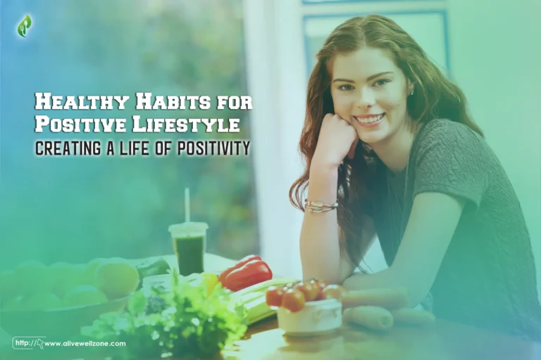 12 Healthy Habits for Positive Lifestyle: Creating a Life of Positivity