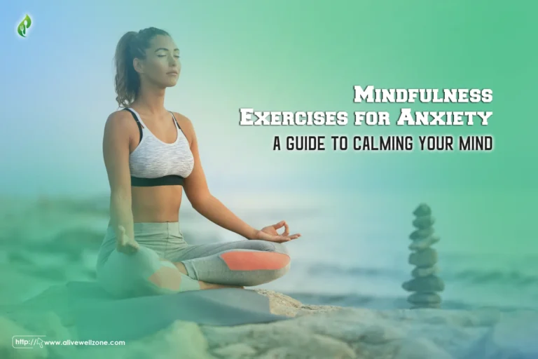 Mindfulness Exercises for Anxiety: A Guide to Calming Your Mind in 2024