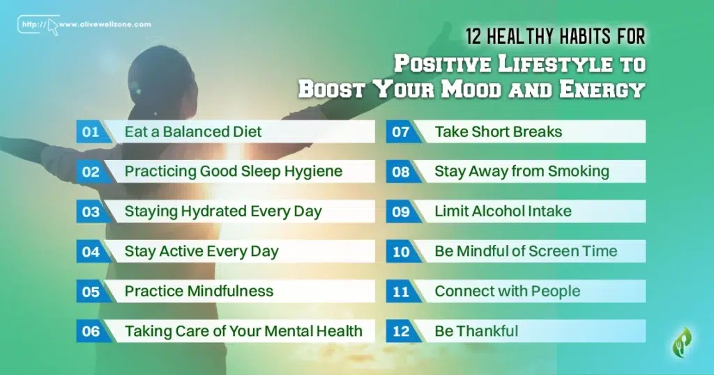 12 Healthy Habits For Positive Lifestyle to Boost Your Mood and Energy