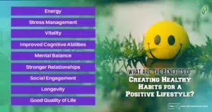 What are the Benefits of Creating Healthy Habits for a Positive Lifestyle?