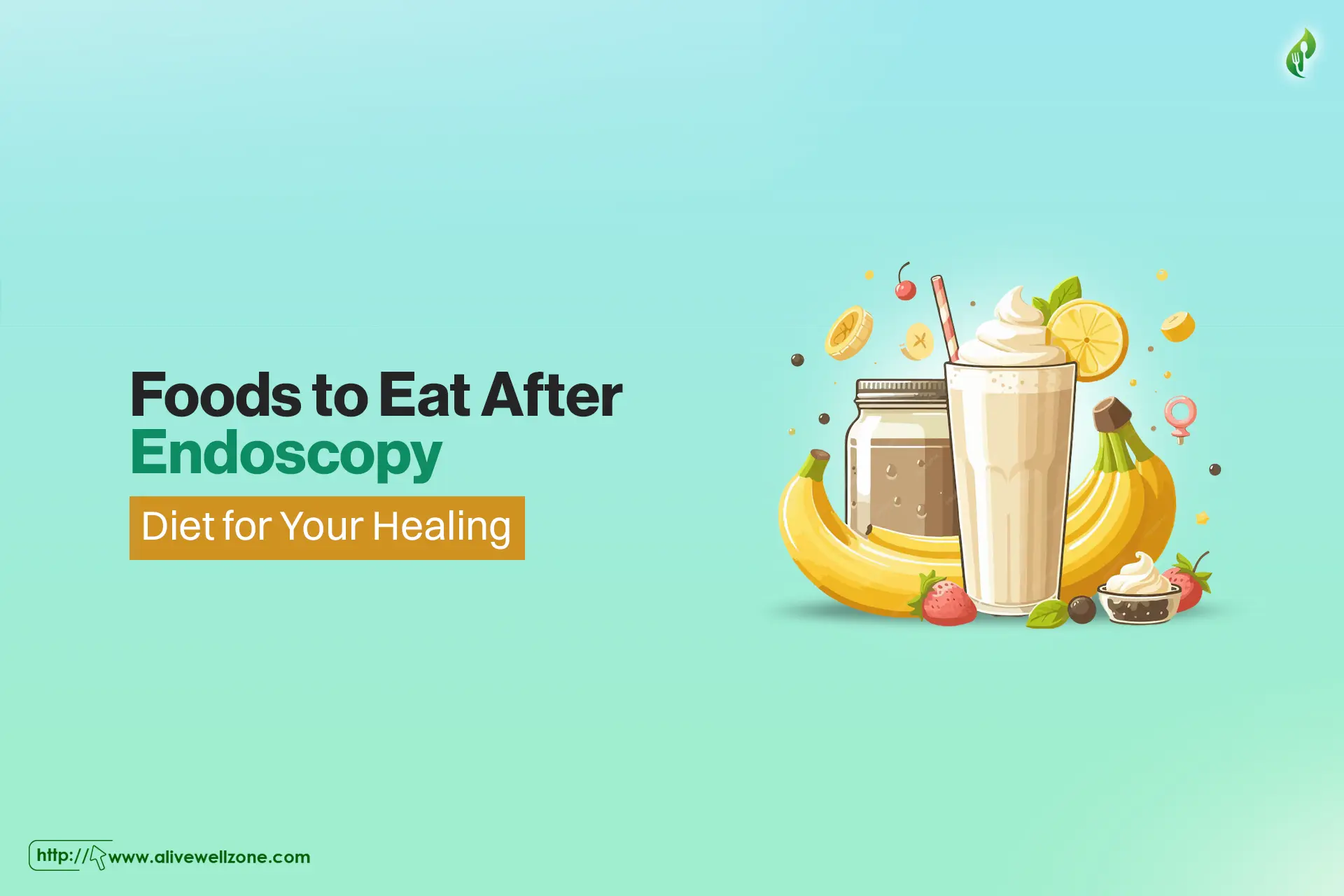 foods to eat after endoscopy